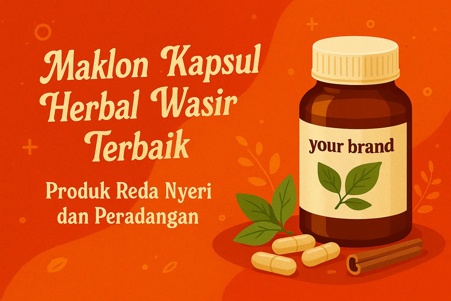 Maklon Kapsul Herbal Wasir Terbaik: Produk Reda Nyeri dan Peradangan